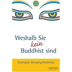 Weshalb Sie kein Buddhist sind