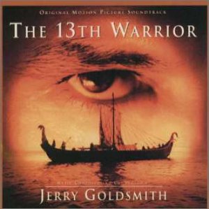 オリジナル・サウンドトラック 13ウォーリアーズ サントラ ジェリー・ゴールドスミス