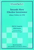 Towards More Effective Governance: China's Politics in 1998 (EAI Occasional Papers): China's Politics in 1998 (EAI Occasional Papers)
