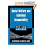 Social Welfare and Individual Responsibility (For and Against)