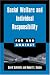 Social Welfare and Individual Responsibility (For and Against)