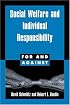 Social Welfare and Individual Responsibility (For and Against)