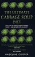 The Ultimate Cabbage Soup Diet