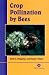Crop Pollination by Bees