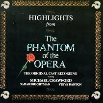 Highlights From The Phantom Of The Opera: The Original London Cast Recording (1986 London Cast)