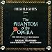 Highlights From The Phantom Of The Opera: The Original London Cast Recording (1986 London Cast)