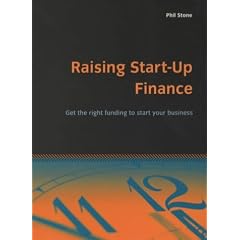 Raising Start-up Finance: Get the Right Funding to Start Your Business (Essentials) (Essential Series)