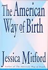 The American Way of Birth