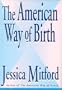 The American Way of Birth