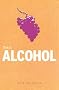 This is Alcohol (Addiction)