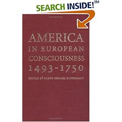 America in European Consciousness, 1493-1750 (Institute of Early American History and Culture)