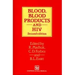 Blood, Blood Products and HIV