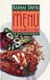The Menu: San Francisco Bay Area : A Menu Guide to the Top 200 Restaurants in the San Francisco Bay Area