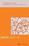 Jubelt Gott zu.
