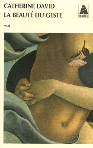 La beaut� du geste