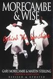Morecambe and Wise: Behind the Sunshine