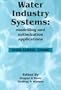 Water Industry Systems: Modelling and Optimization Applications (Water Engineering and Management Series)
