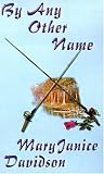 By Any Other Name