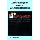 Duke Ellington Meets Coleman Hawkins [Import] by  Duke Ellington & Coleman Hawkins, Duke Ellington, and Coleman Hawkins 