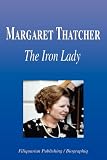 Review Filiquarian Publishing  / Margaret Thatcher - The Iron Lady (Biography)