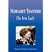 Margaret Thatcher - The Iron Lady (Biography)