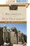 On the Reliability of the Old Testament