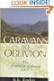 Caravans to Oblivion: The Armenian Genocide, 1915