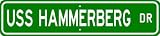 USS HAMMERBERG DE 1015 Street Sign - Navy