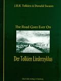 Produkt-Bild: The Road Goes Ever On. Der Tolkien Liederzyklus