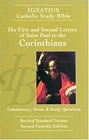 The First and Second Letters of Saint Paul To The Corinthians (Ignatius Catholic Study Bible)