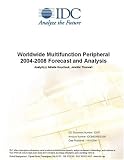 Review IDC Research  / Worldwide Multifunction Peripheral 2004-2008 Forecast and Analysis