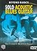 Beyond Basics: Solo Acoustic Blues Guitar