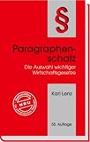 Paragraphenschatz: Die Auswahl wichtiger Wirtschaftsgesetze