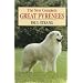 The New Complete Great Pyrenees