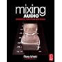 Mixing Audio: Concepts, Practices and Tools