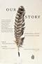 Our Story: Aboriginal Voices on Canada's Past