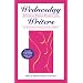 Wednesday Writers: 10 Years of Writing Women's Lives