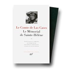 Las Cases : Le M�morial de Sainte-H�l�ne, tome 2 : Septembre 1816 - Octobre 1818, chapitres IX � XIV