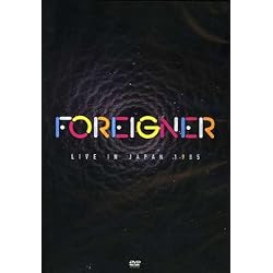 Foreigner Live In Japan 1985
