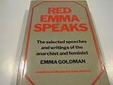 Red Emma speaks : selected writings and speeches