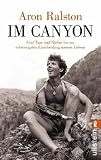 Produkt-Bild: Im Canyon: F&uuml;nf Tage und N&auml;chte bis zur schwierigsten Entscheidung meines Lebens