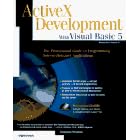 ActiveX Development with Visual Basic 5: The Professional Guide to Programming Internet/Intranet Applications