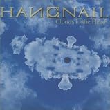Hangnail -  Clouds in the Head