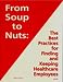 From Soup to Nuts: The Best Practices for Finding and Keeping Healthcare Employees