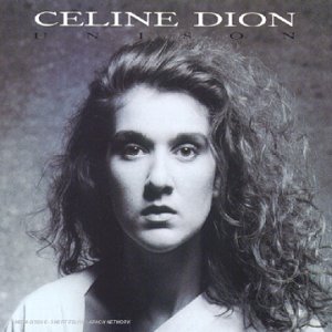 Céline Dion - Unison - Zortam Music
