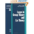 Loops in Group and Lie Theory (De Gruyter Expositions in Mathematics, 35) by Peter Tibor Nagy and Karl Strambach