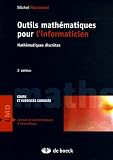 Outils math�matiques pour l'informaticien : Math�matiques discr�tes, Cours et exercices corrig�s