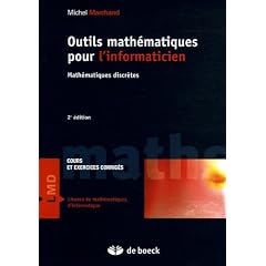 Outils math�matiques pour l'informaticien : Math�matiques discr�tes, Cours et exercices corrig�s