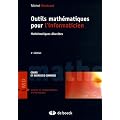 Outils math�matiques pour l'informaticien : Math�matiques discr�tes, Cours et exercices corrig�s