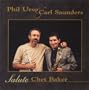 Phil Urso and Carl Saunders Salute Chet Baker